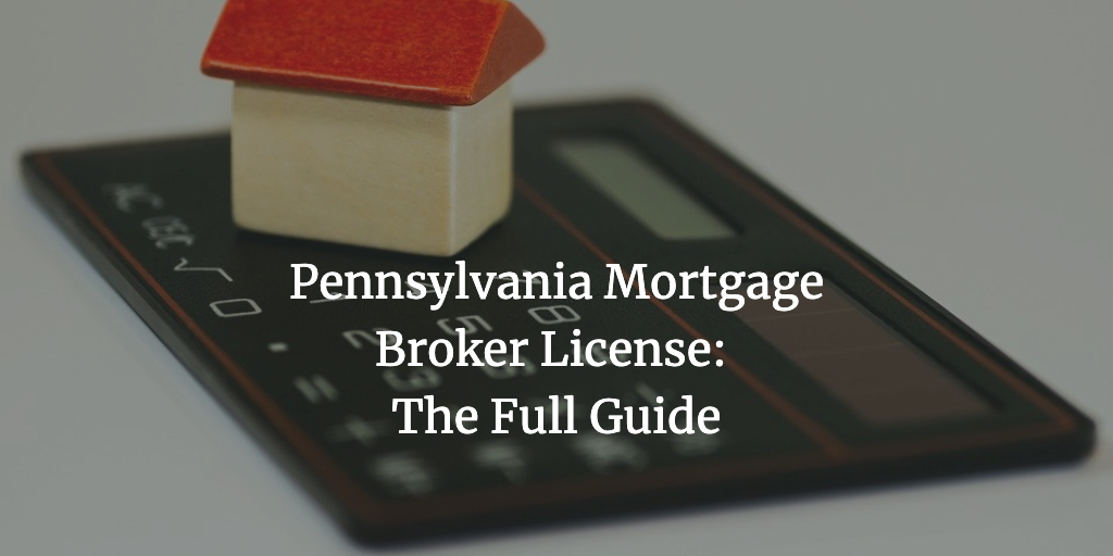 pennsylvania mortgage broker license