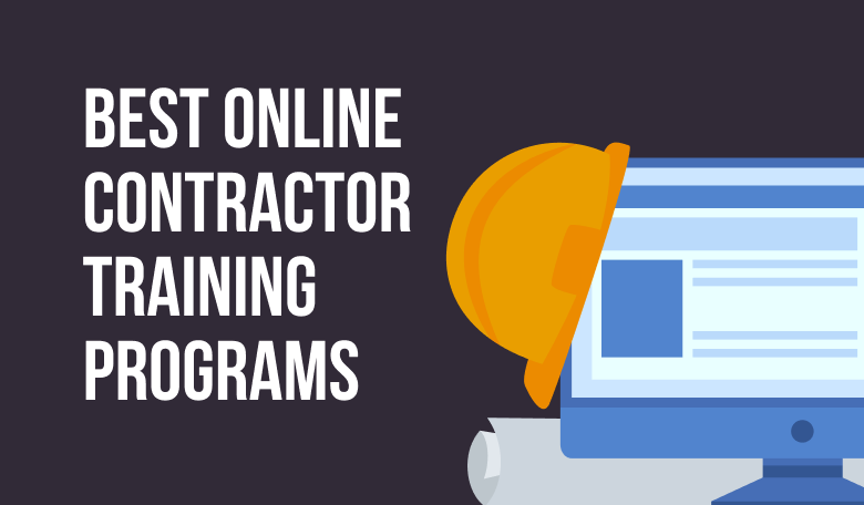 Best Contractor Training Programs
