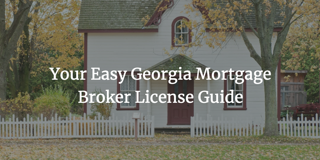 georgia mortgage broker license