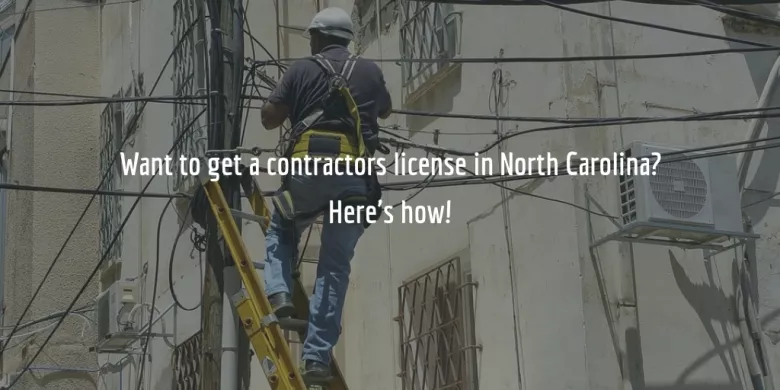 How to Get a North Carolina Contractors License
