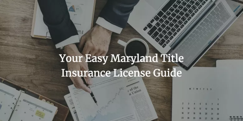 maryland title insurance license