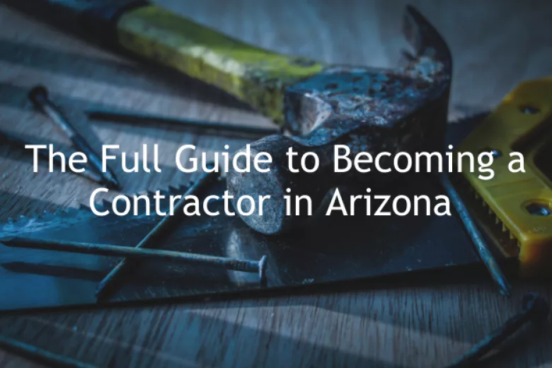 Arizona contractor license guide
