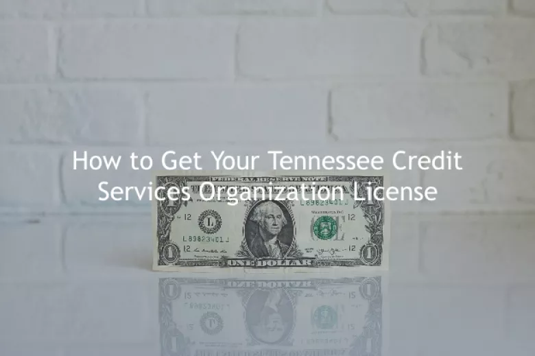 Tennessee Credit Services Organization License