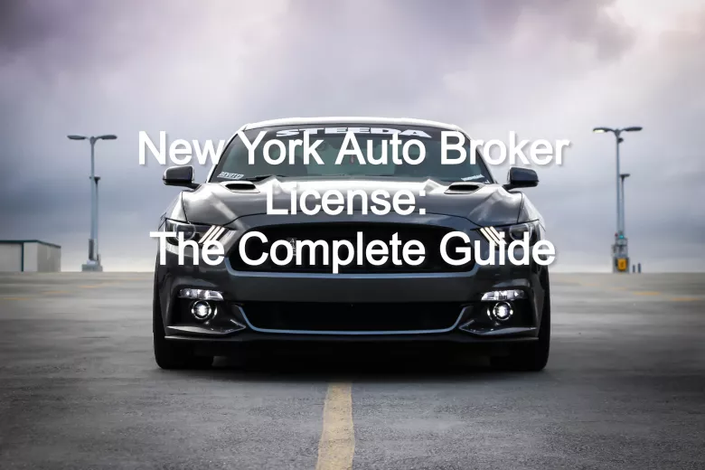 new york auto broker license