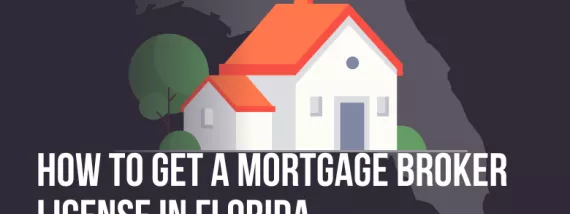 How to Get a Mortgage Broker License-1