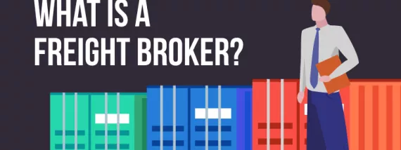 What is a Freight Broker?